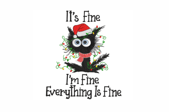 It's Fine I Am Fine: A Charming Embroidery Design