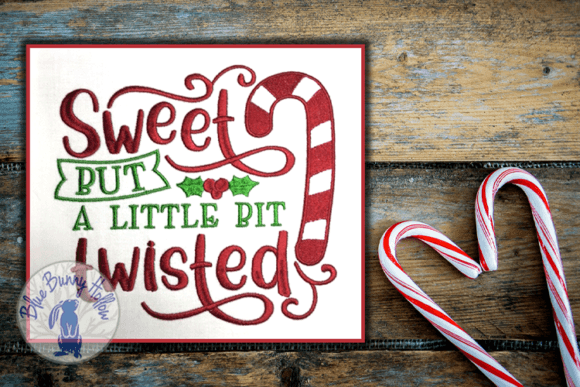 Sweet but a Little Bit Twisted Embroidery
